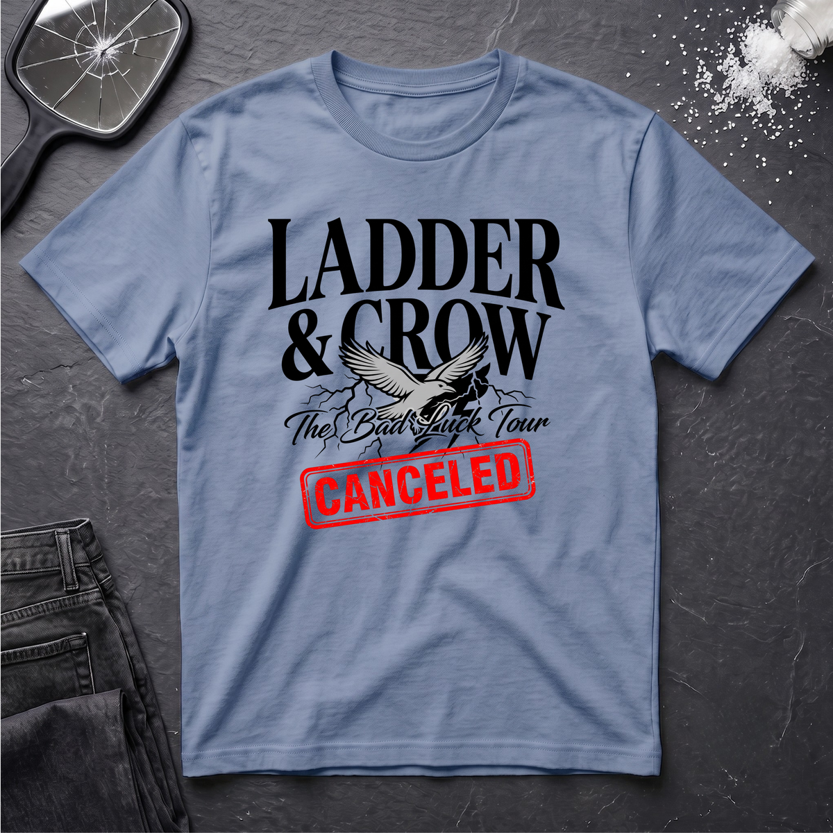 Ladder & Crow Bad Luck Tour Canceled T-Shirt