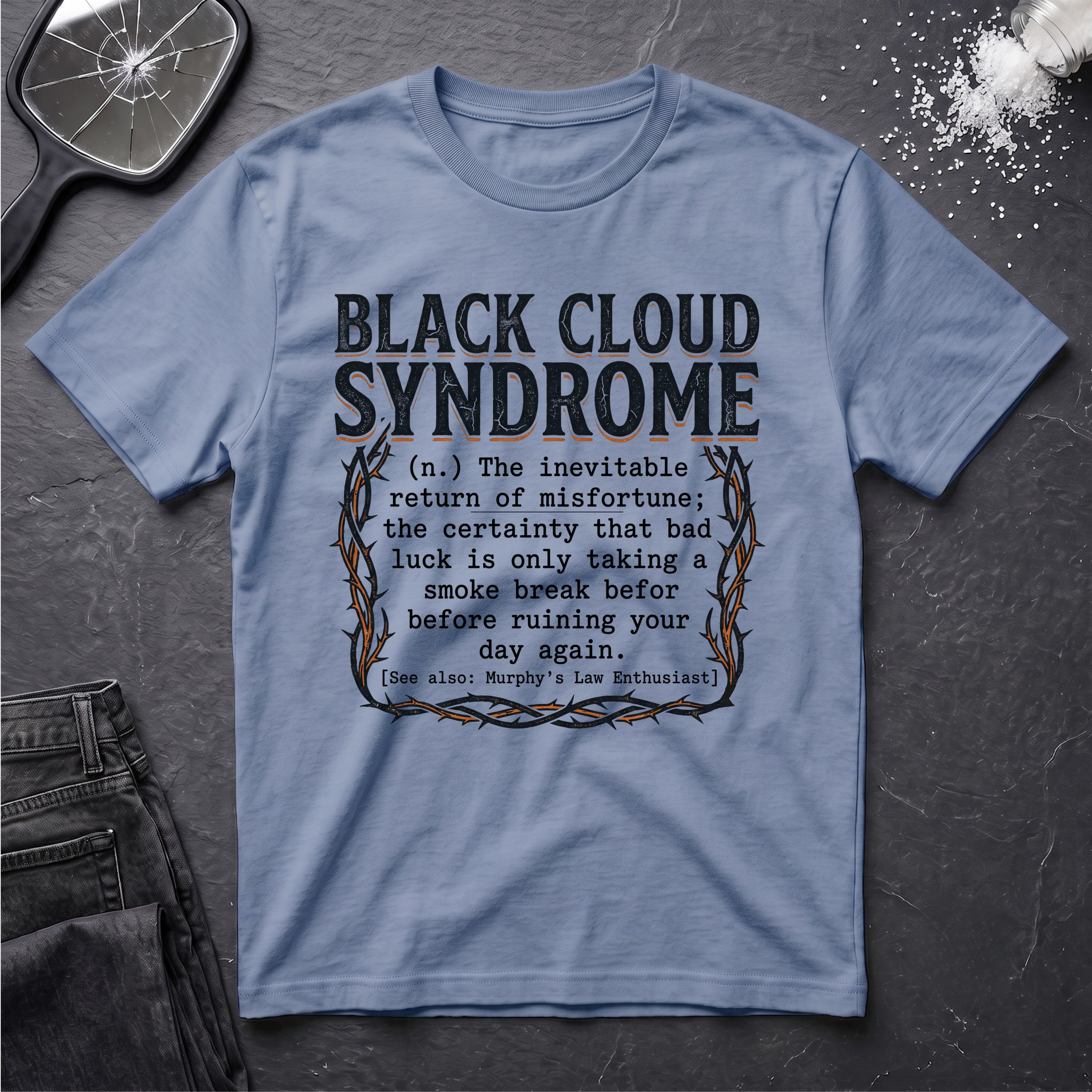 Black Cloud Syndrome T-Shirt