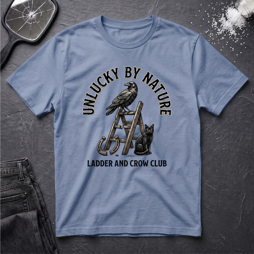 Unlucky By Nature T-Shirt