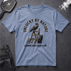 Unlucky By Nature T-Shirt