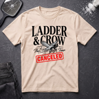 Ladder & Crow Bad Luck Tour Canceled T-Shirt