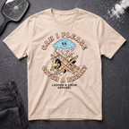 Can I Please Catch a Break T-Shirt