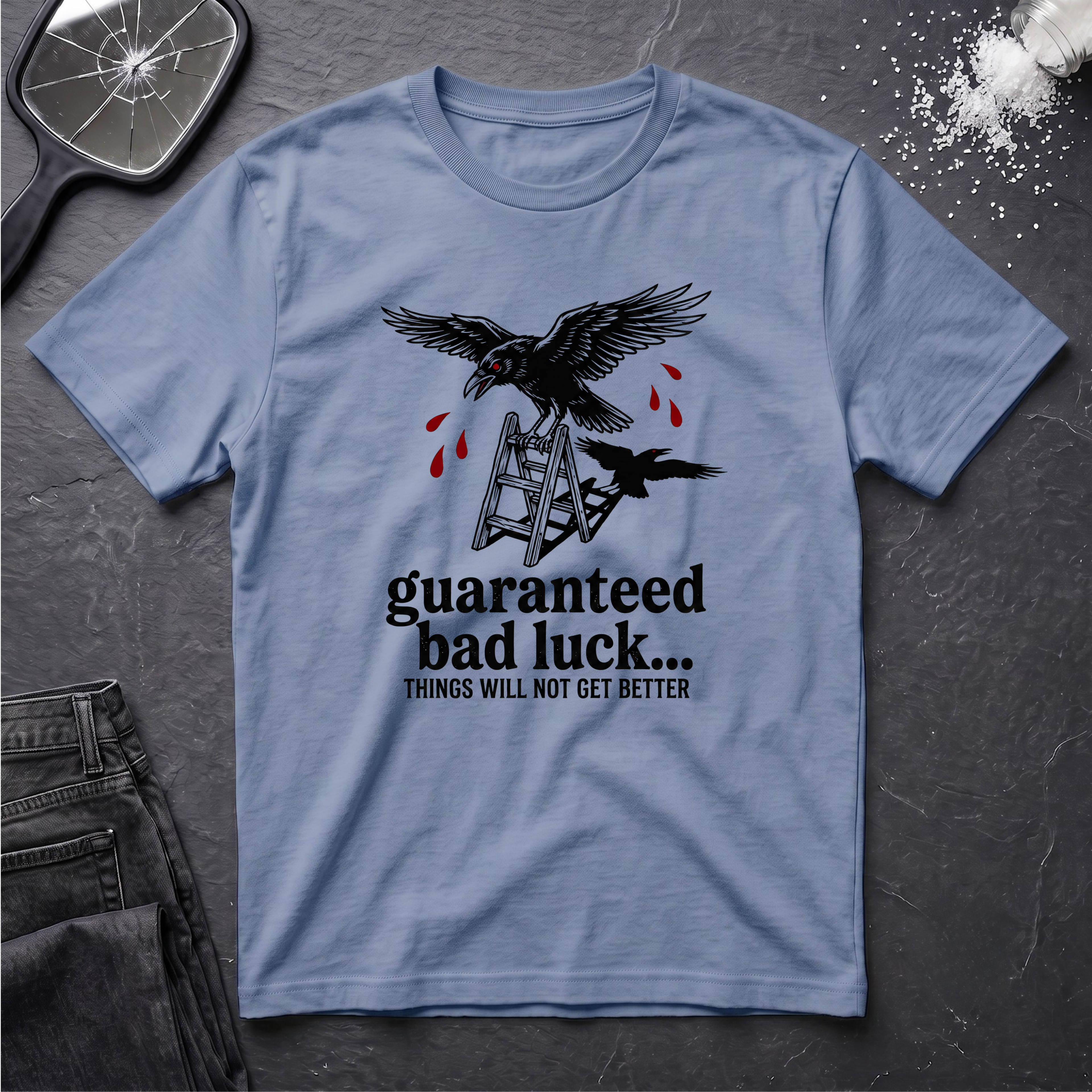 Guaranteed Bad Luck T-Shirt