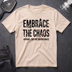Embrace the Chaos #2 T-Shirt