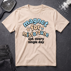 Magnet for Misfortune T-Shirt