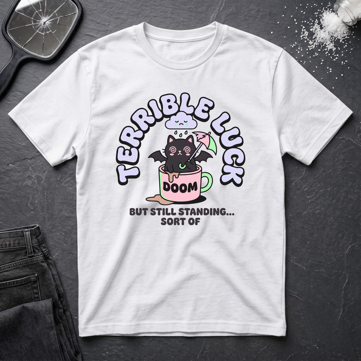 Terrible Luck But Still Standing Cartoon T-Shirt