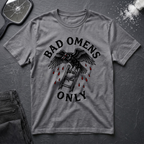 Bad Omens Only T-Shirt
