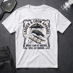What Can Go Wrong T-Shirt