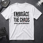 Embrace the Chaos #2 T-Shirt