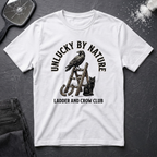 Unlucky By Nature T-Shirt