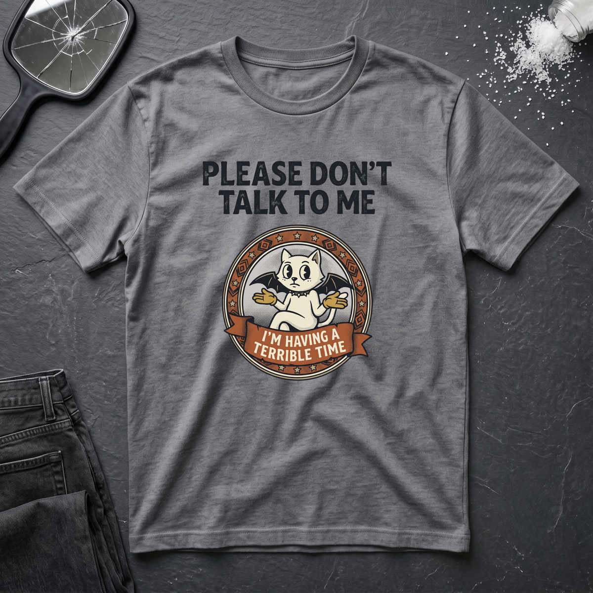 Please Dont Talk To Me T-Shirt