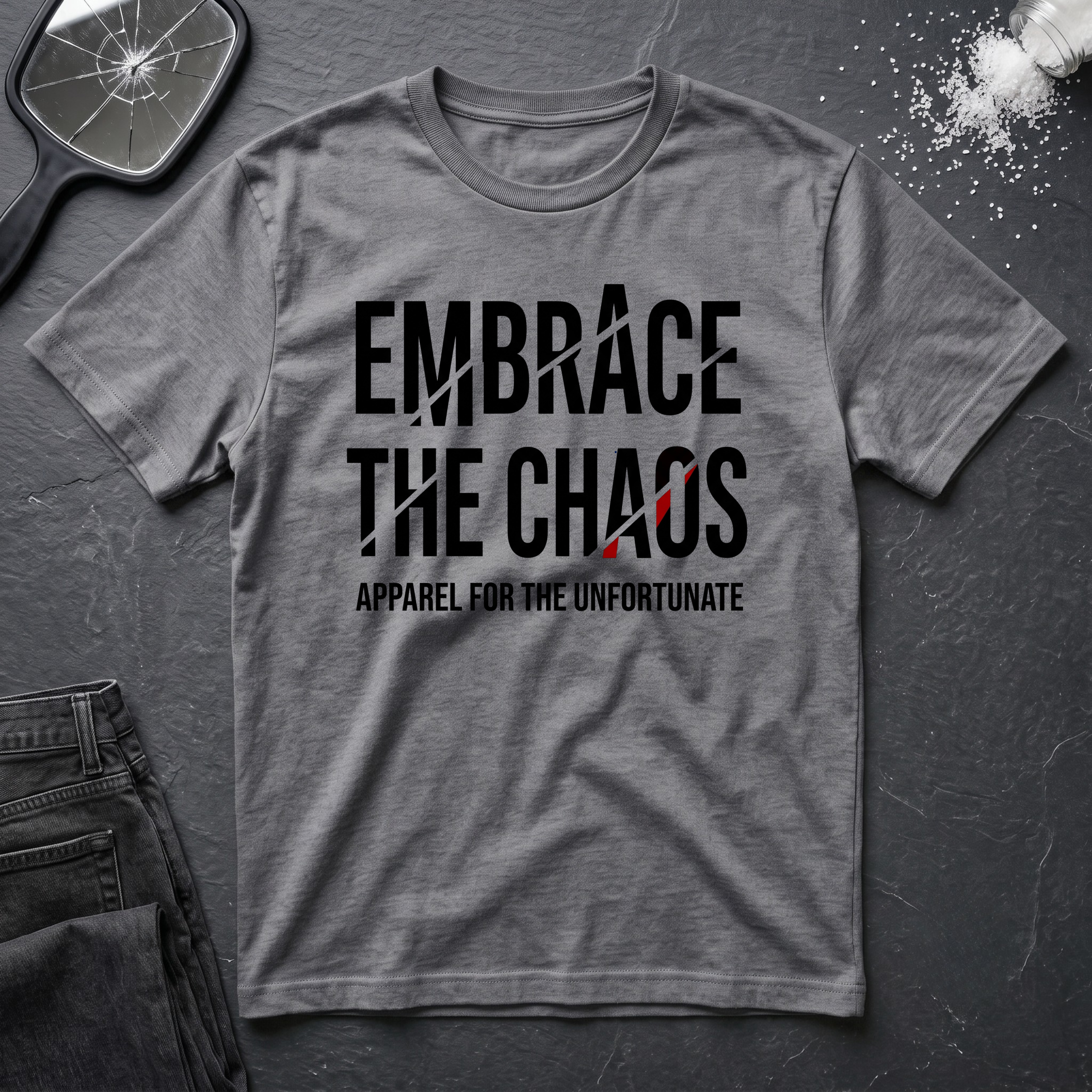 Embrace the Chaos #2 T-Shirt