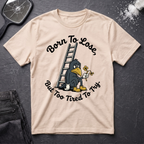 Born To Lose T-Shirt