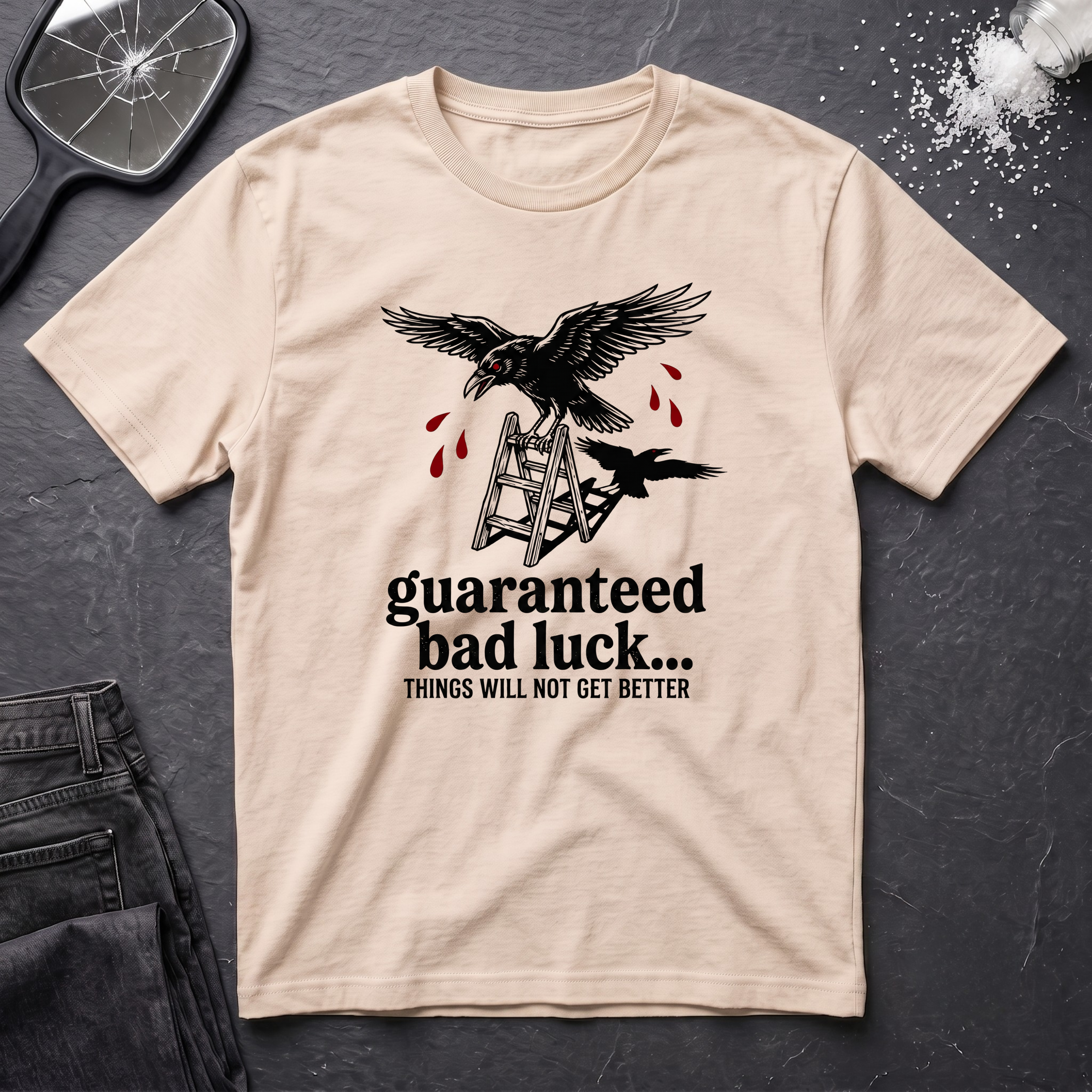 Guaranteed Bad Luck T-Shirt
