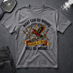 What Can Go Wrong #2 T-Shirt