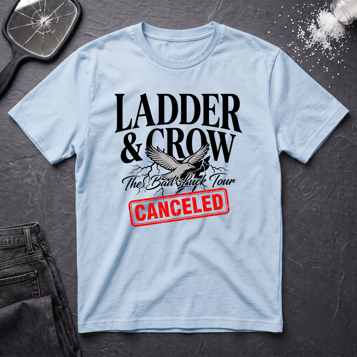 Ladder & Crow Bad Luck Tour Canceled T-Shirt