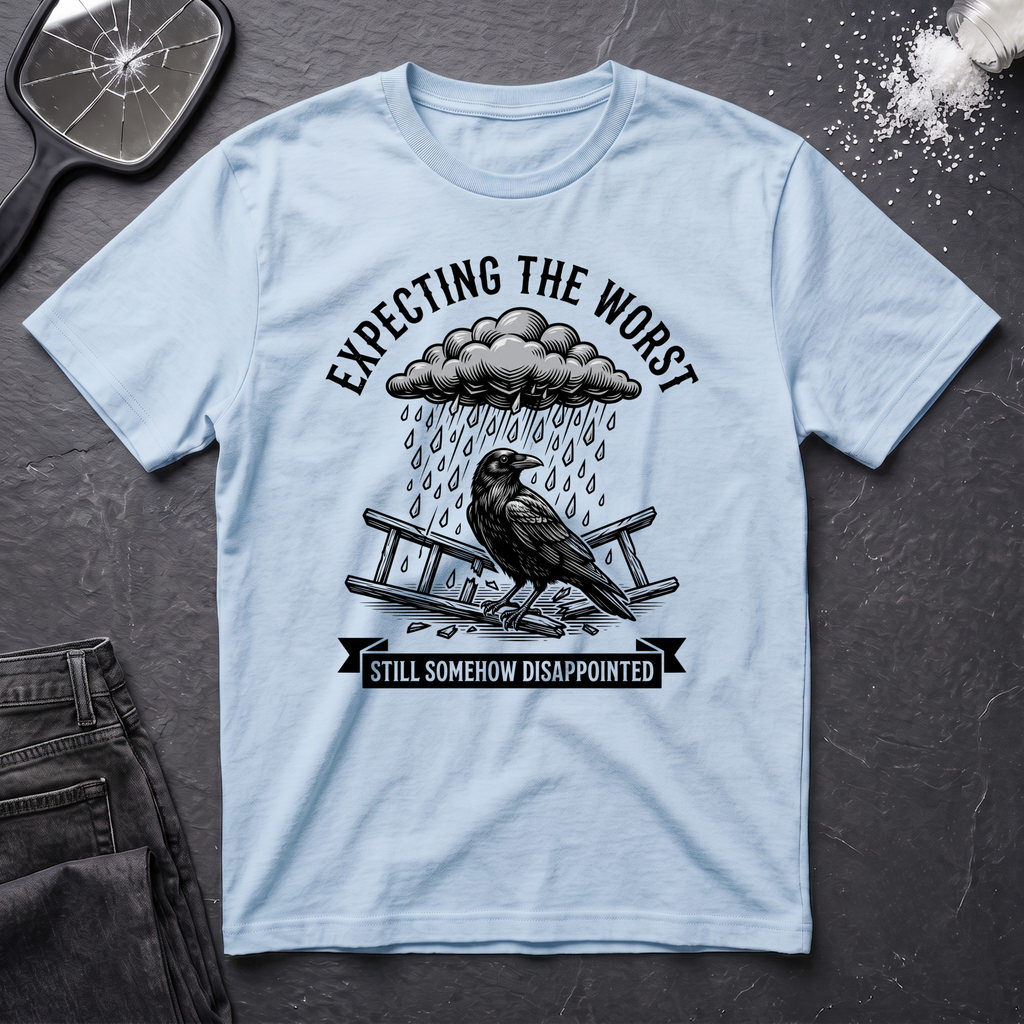 Expecting The Worst T-Shirt