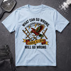 What Can Go Wrong #2 T-Shirt