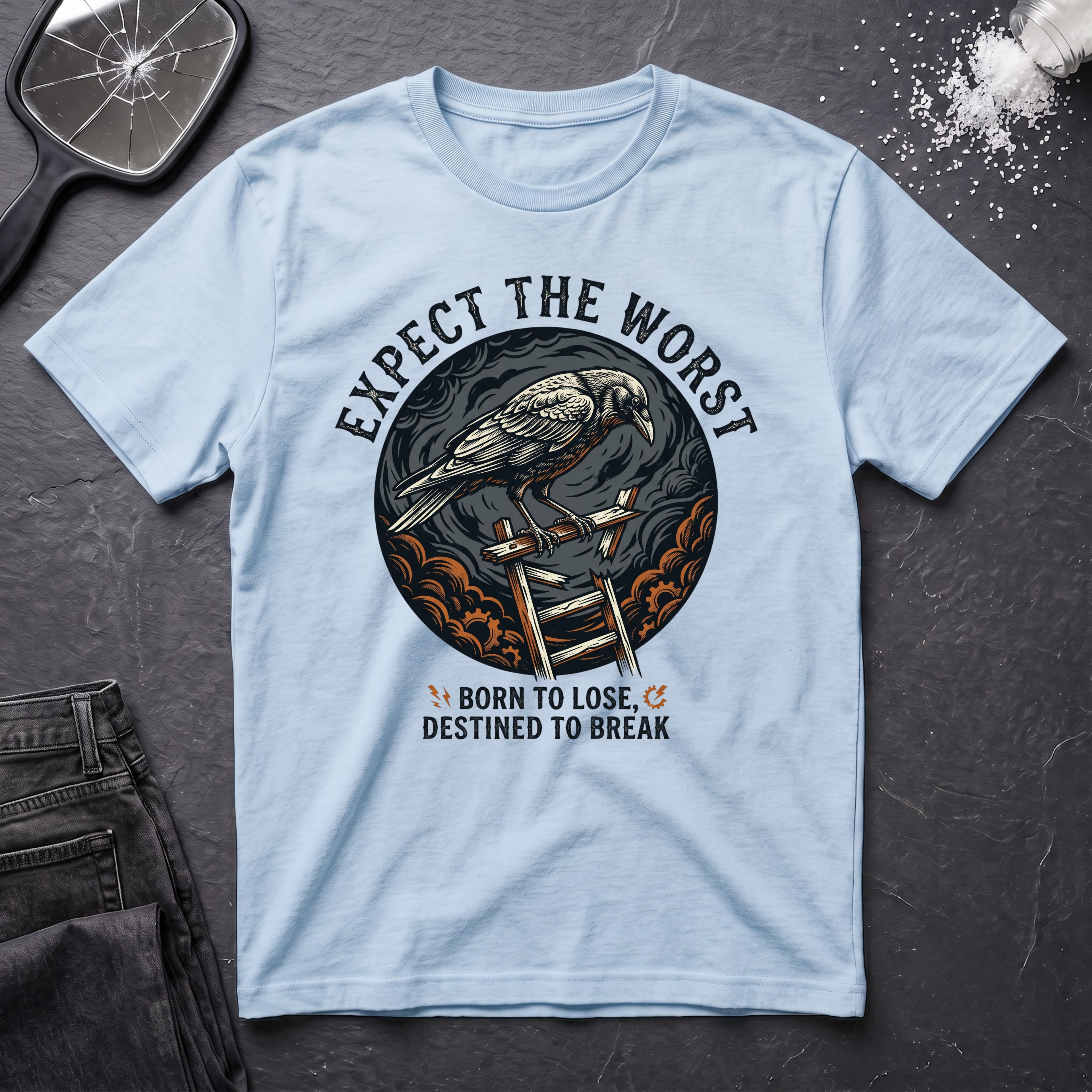 Expect the Worst Born To Lose T-Shirt