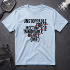 Unstoppable Force Graphic T-Shirt