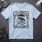 What Can Go Wrong T-Shirt