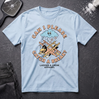 Can I Please Catch a Break T-Shirt