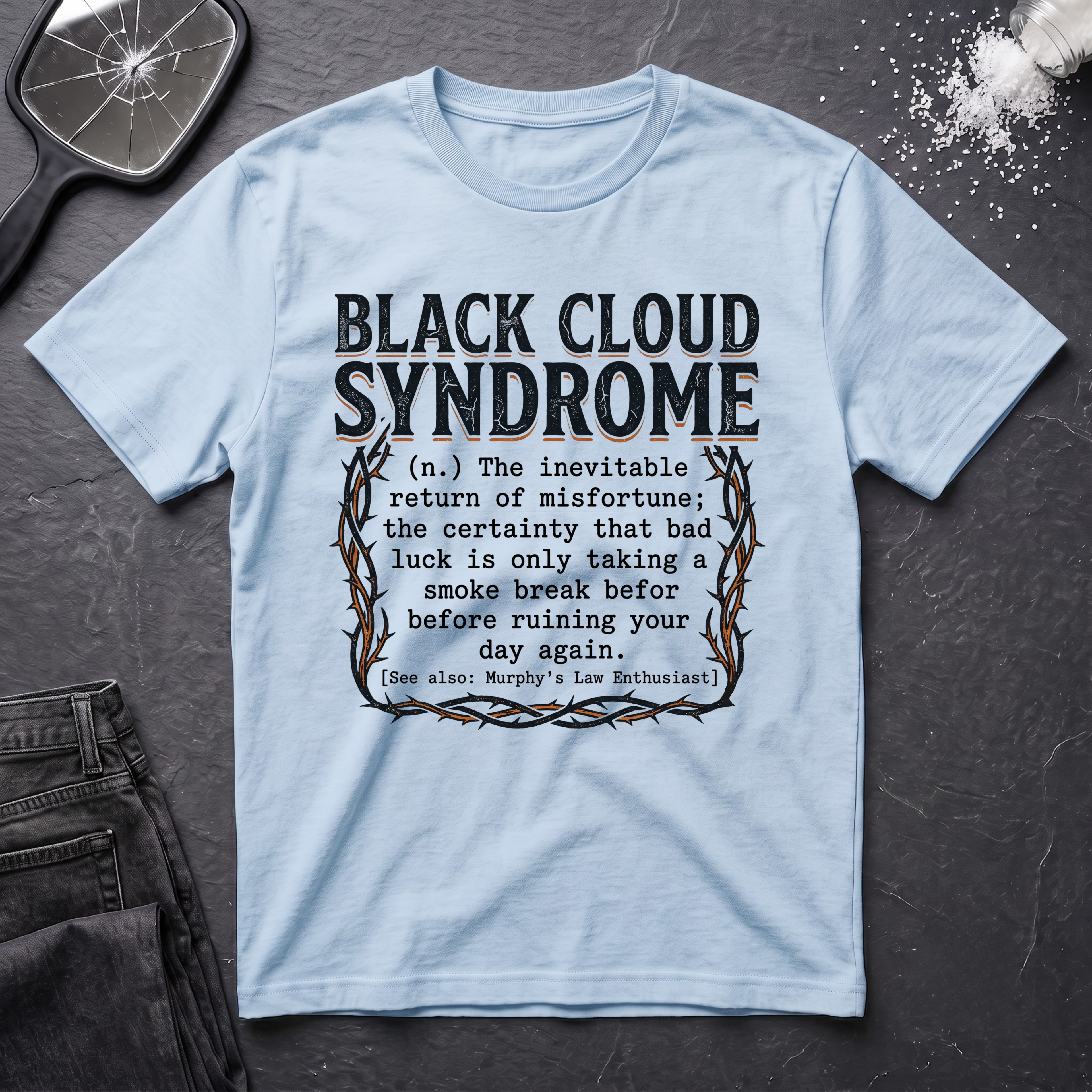 Black Cloud Syndrome T-Shirt