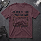 Black Cloud Syndrome T-Shirt